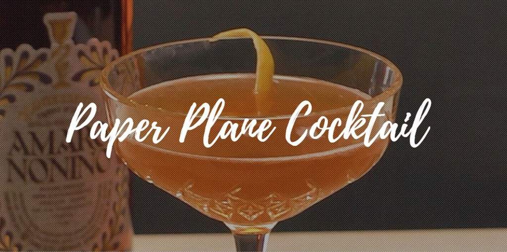 Recipe, History, And Everything You Need To Know About The Paper Plane Cocktail photo