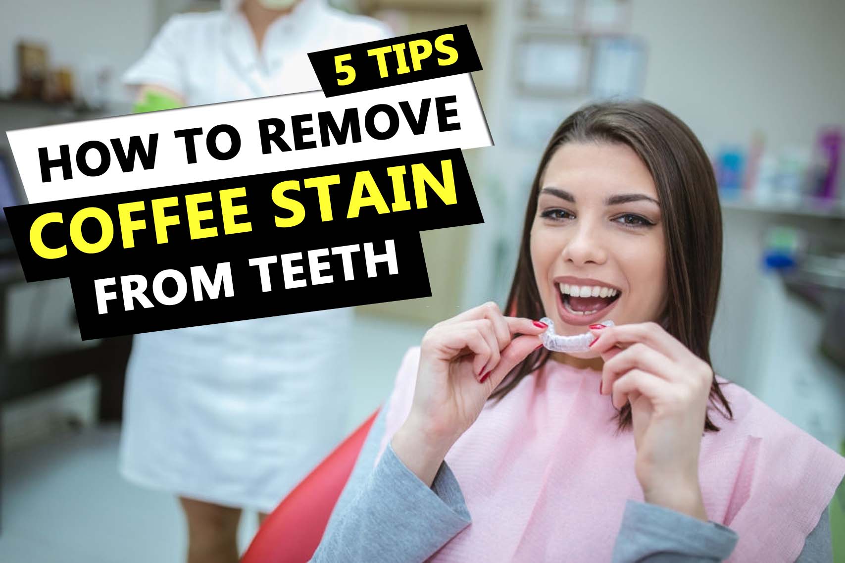 5 Tips On How To Remove Coffee Stain From Teeth photo